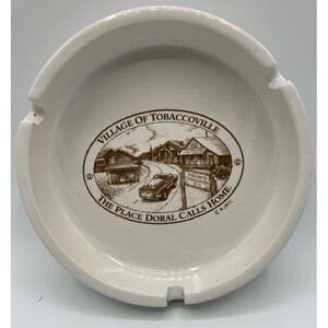 Vintage Village of Tobaccoville Ashtray Doral Calls Home Collectible RJ Reynolds